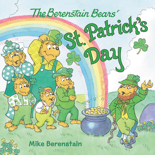 Book cover of The Berenstain Bears' St. Patrick's Day (Berenstain Bears)