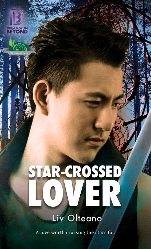 Book cover of Star-Crossed Lover (Dreamspun Beyond #25)