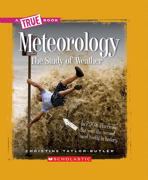 Book cover of Meteorology: The Study Of Weather (New True Books: Space)