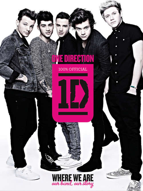 Book cover of One Direction: Where We Are