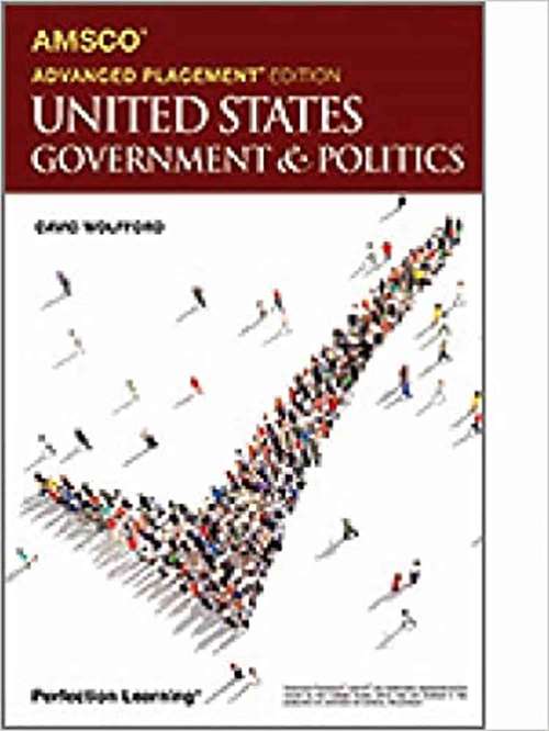 Book cover of United States Government & Politics (AMSCO® Advanced Placement® Edition)