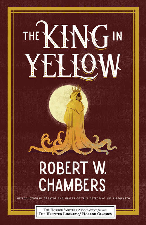Book cover of The King in Yellow (Haunted Library Horror Classics)