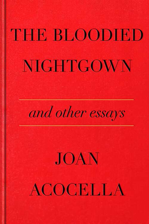 Book cover of The Bloodied Nightgown and Other Essays