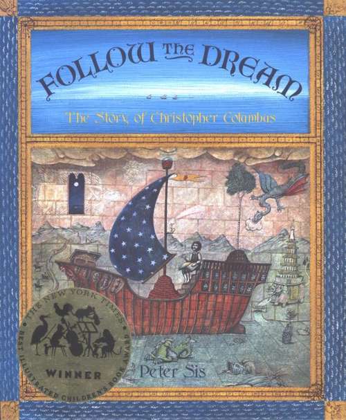 Book cover of Follow The Dream: The Story Of Christopher Columbus