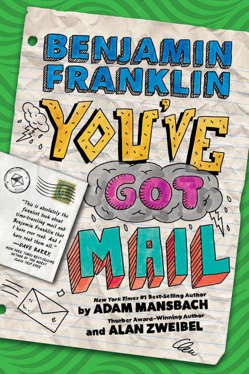 Book cover of Benjamin Franklin: You've Got Mail (Benjamin Franklin #2)