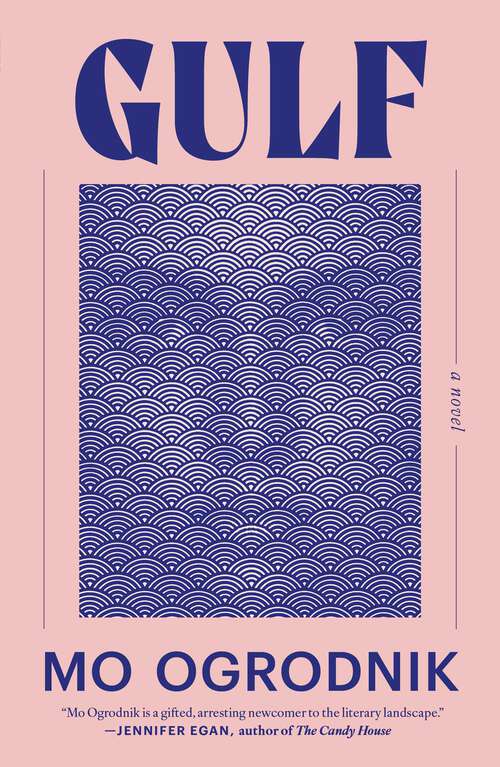 Book cover of Gulf: A Novel