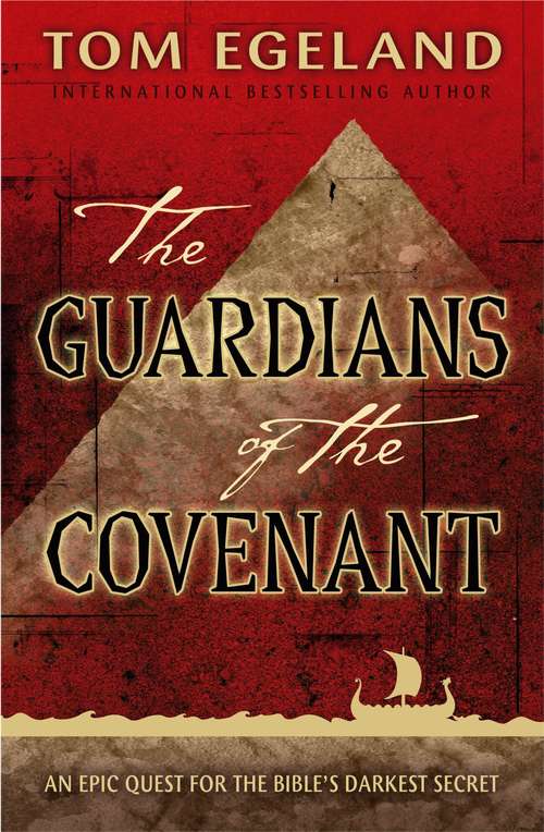 Book cover of The Guardians of the Covenant: An Epic Quest For The Bible's Darkest Secret