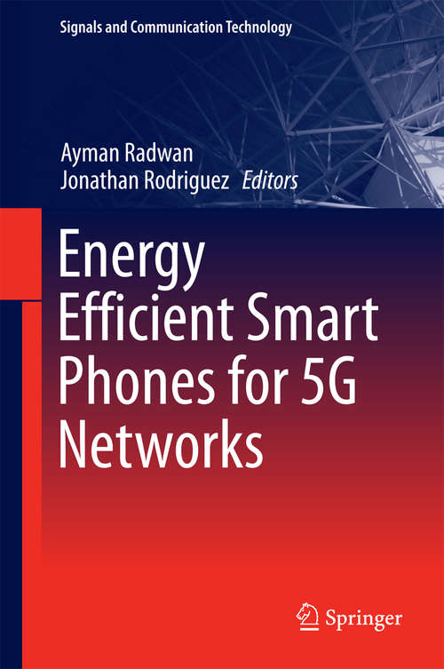 Energy Efficient Smart Phones for 5G Networks