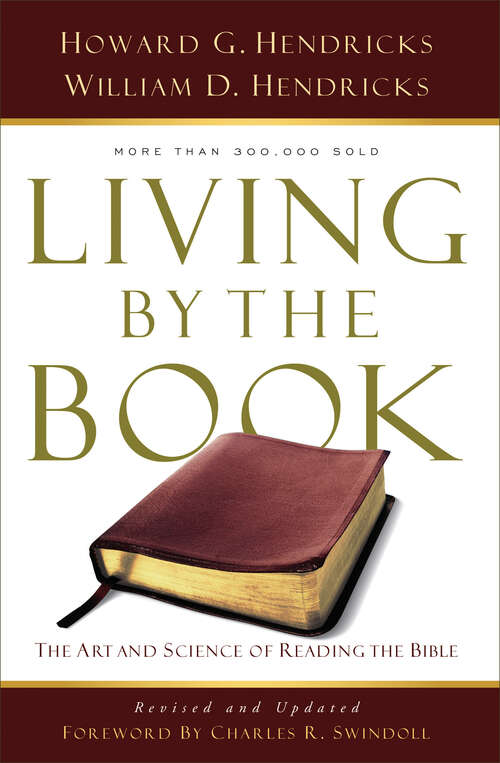 Book cover of Living By the Book: The Art and Science of Reading the Bible (New Edition)