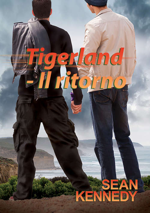 Tigerland - Il ritorno (Tigri e Diavoli #2)
