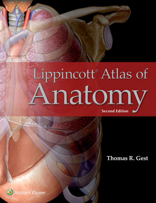 Lippincott Atlas of Anatomy (Point (lippincott Williams And Wilkins) Ser.)