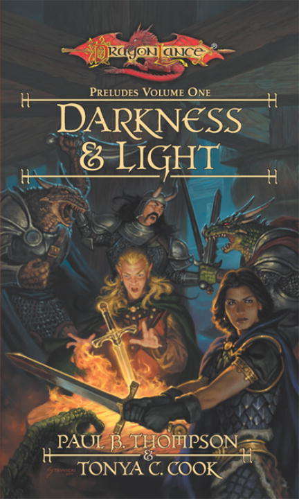 Darkness and Light (Dragonlance: Preludes #1)