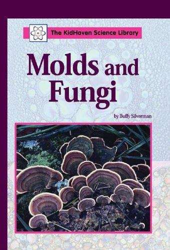 Book cover of Molds and Fungi
