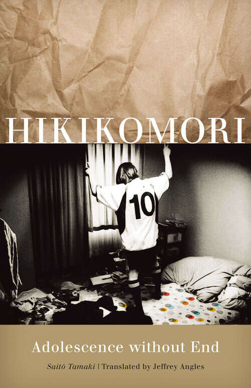 Book cover of Hikikomori: Adolescence without End