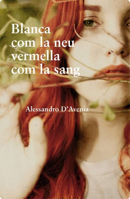 Book cover of Blanca com la neu, vermella com la sang