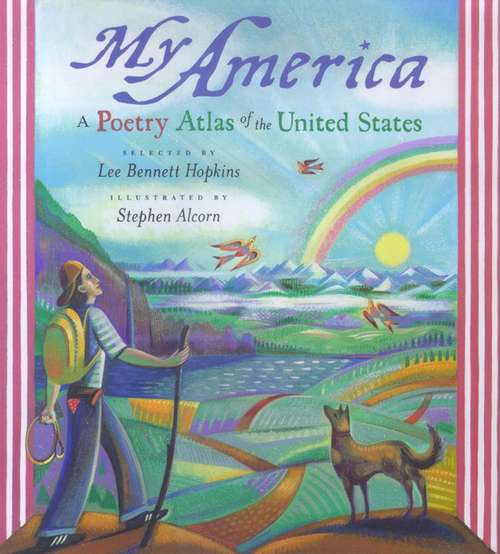 Book cover of My America: A Poetry Atlas of the United States