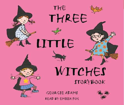 Book cover of Early Reader: The Three Little Witches Storybook