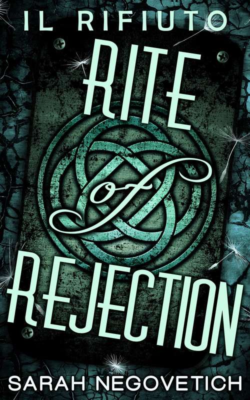 Book cover of Rite of Rejection - Il Rifiuto