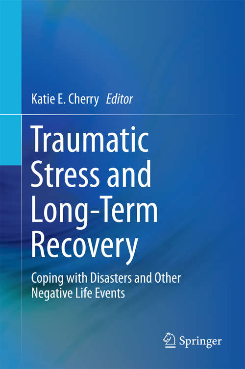 Book cover of Traumatic Stress and Long-Term Recovery
