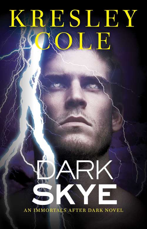 Book cover of Dark Skye (Immortals After Dark #15)