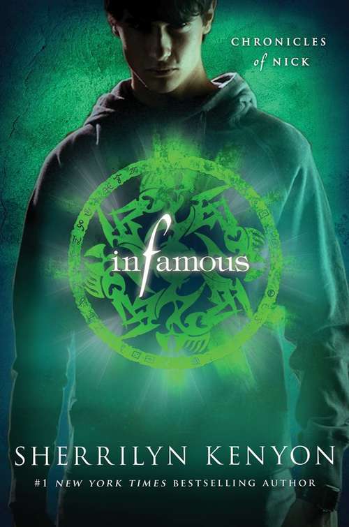 Book cover of Infamous  (Chronicles of Nick #3)