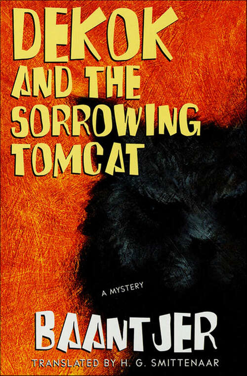 Book cover of DeKok and the Sorrowing Tomcat: A Mystery