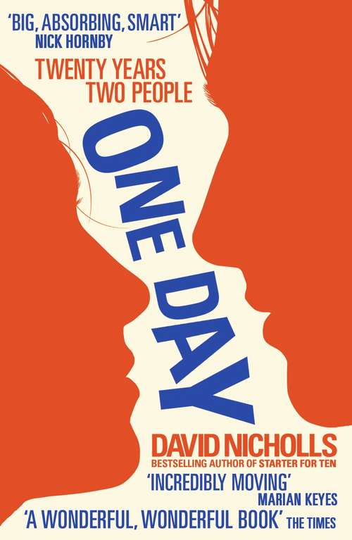 One Day: The Long-awaited New Novel From The Best-selling Author Of One Day (Vintage Contemporaries Ser.)