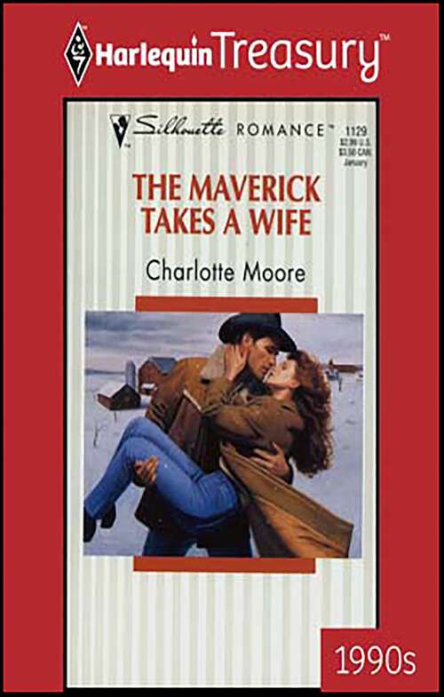 Book cover of The Maverick Takes a Wife