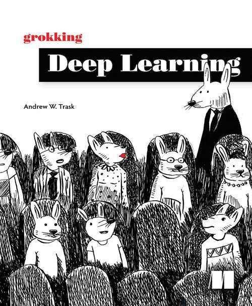Book cover of Grokking Deep Learning