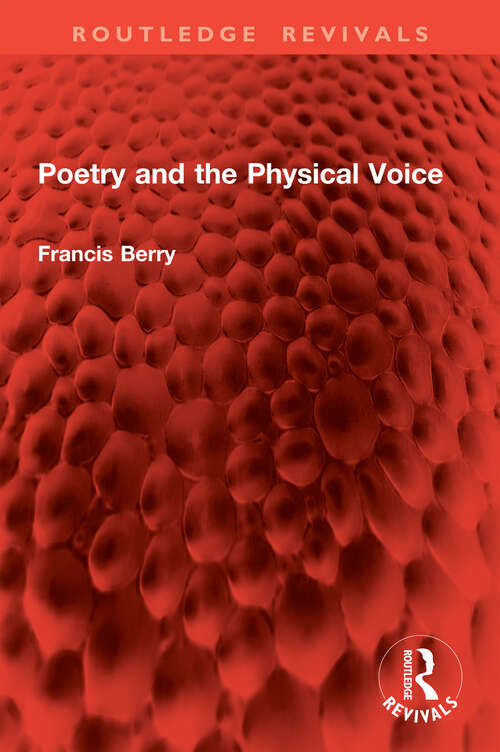 Book cover of Poetry and the Physical Voice (1) (Routledge Revivals)