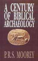 Book cover of A Century of Biblical Archaeology