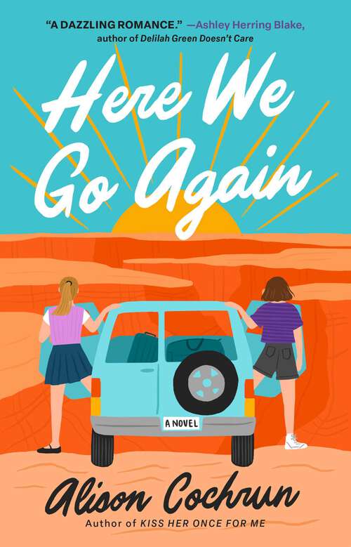 Book cover of Here We Go Again: A Novel