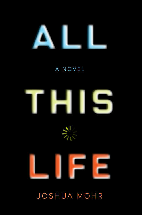 Book cover of All This Life