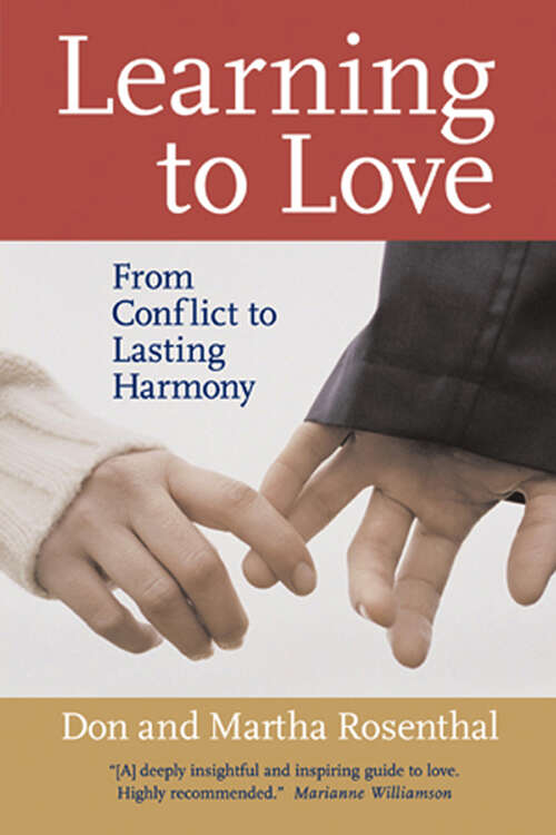 Book cover of Learning to Love: From Conflict to Lasting Harmony