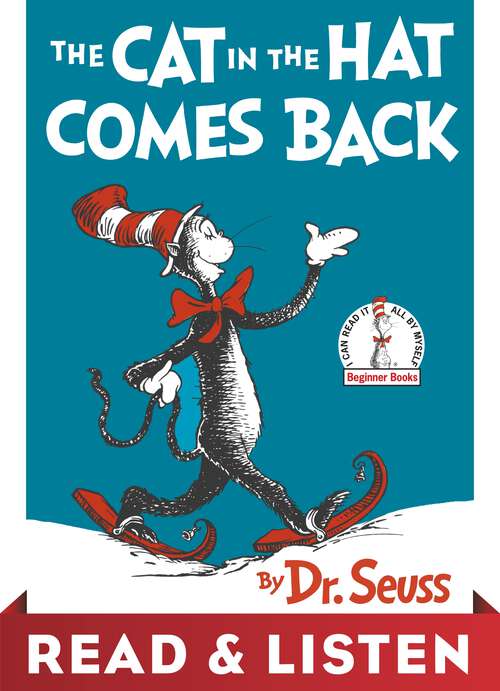 Book cover of The Cat in the Hat Comes Back: Read & Listen Edition (Beginner Books(R))
