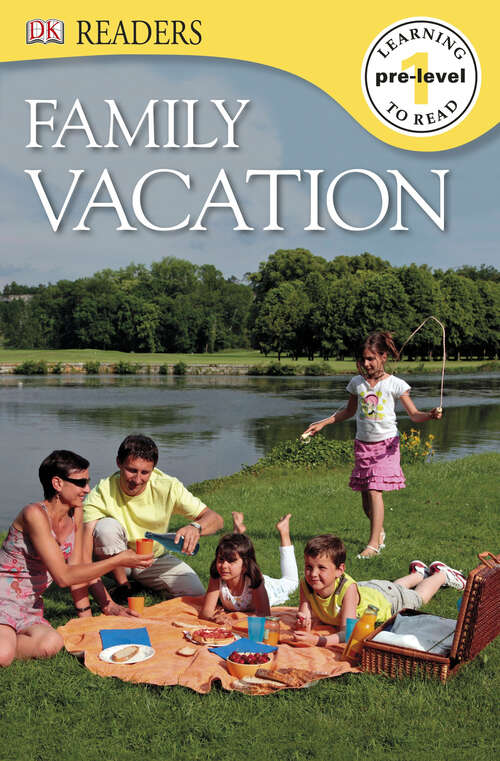 Book cover of DK Readers: Family Vacation (DK Readers Pre-Level 1)