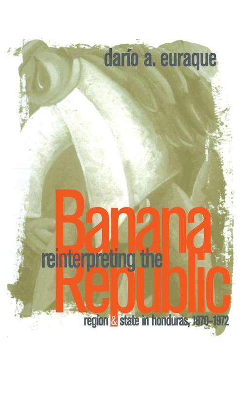 Book cover of Reinterpreting the Banana Republic