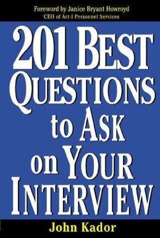 Book cover of 201 Best Questions to Ask On Your Interview