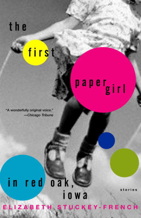 Book cover of The First Paper Girl in Red Oak, Iowa