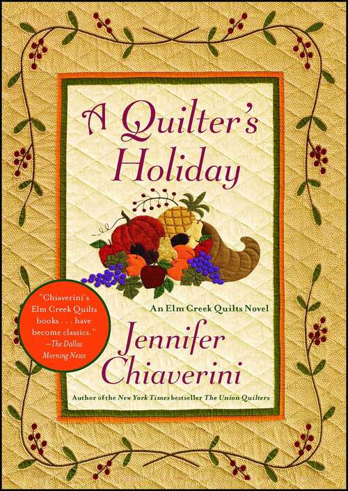 Book cover of A Quilter's Holiday (Elm Creek Quilts #15)