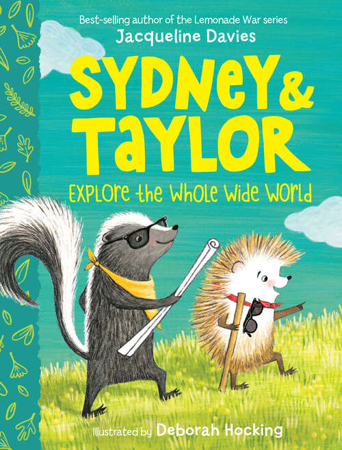 Book cover of Sydney and Taylor Explore the Whole Wide World (Sydney and Taylor)