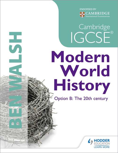 Cambridge IGCSE Modern World History, Option B: The 20th Century
