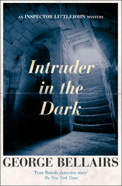 Book cover of Intruder in the Dark (The Inspector Littlejohn Mysteries #25)