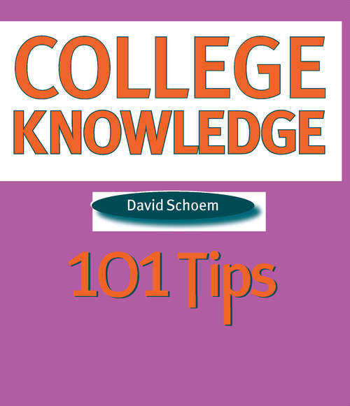 Book cover of College Knowledge: 101 Tips