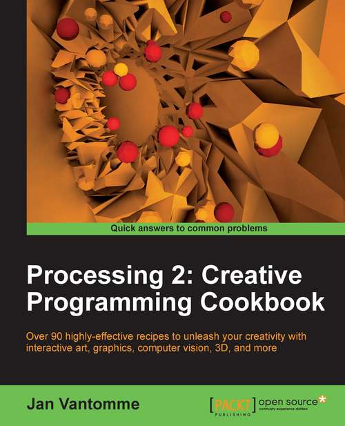 Book cover of Processing 2: Creative Programming Cookbook