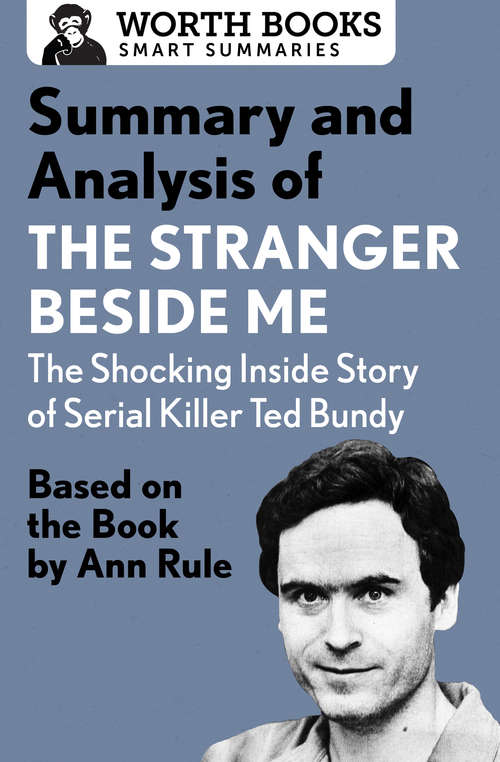 Book cover of Summary and Analysis of The Stranger Beside Me: Based on the Book by Ann Rule