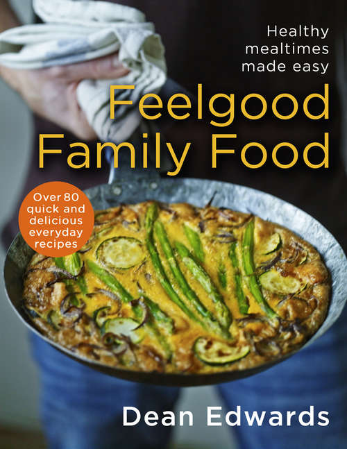 Book cover of Feelgood Family Food