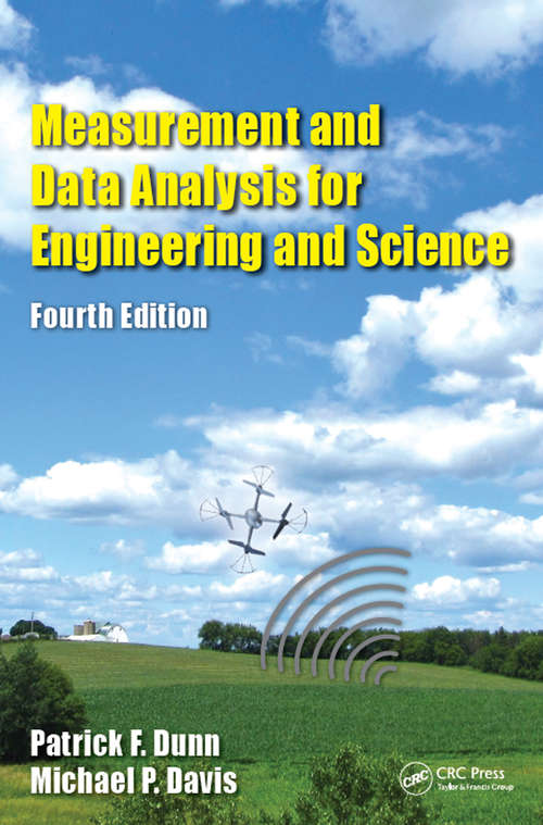 Measurement and Data Analysis for Engineering and Science (Engineering Ser.)