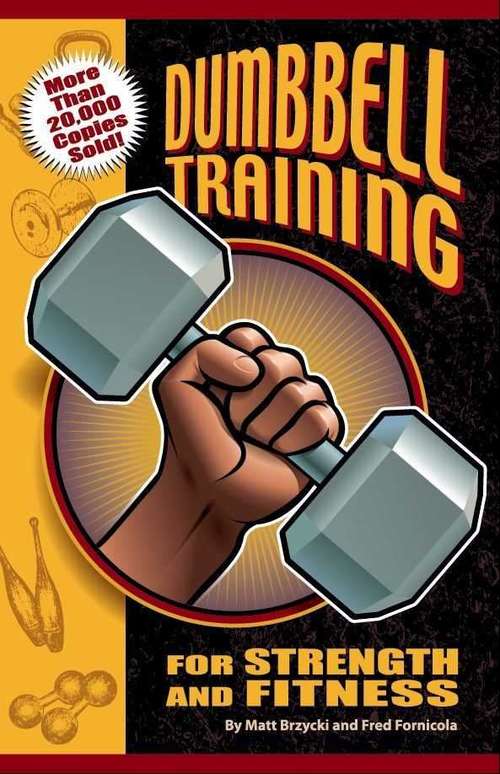 Book cover of Dumbbell Training for Strength and Fitness