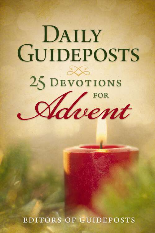 Book cover of Daily Guideposts: 25 Devotions for Advent